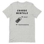 unisex-staple-t-shirt-athletic-heather-front-678b4c167dbcd.jpg T-shirt à offrir charge mentale amour