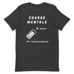 unisex-staple-t-shirt-dark-grey-heather-front-678b4f3ad6e79.jpg T-shirt Charge mentale cadeau