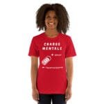 unisex-staple-t-shirt-red-front-678b4f3ab0685.jpg T-shirt Charge mentale cadeau