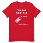 unisex-staple-t-shirt-red-front-678b4f3aca9d4.jpg T-shirt Charge mentale cadeau